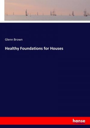 Healthy Foundations for Houses