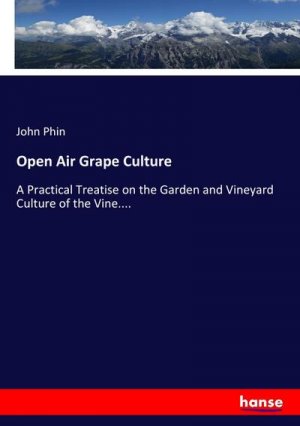 Open Air Grape Culture