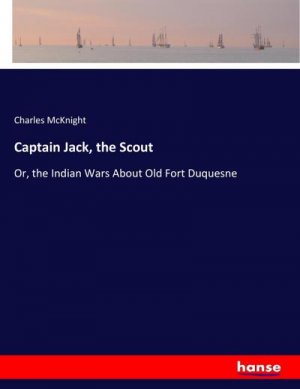 Captain Jack, the Scout