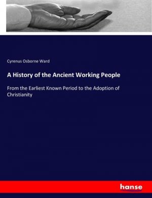 A History of the Ancient Working People