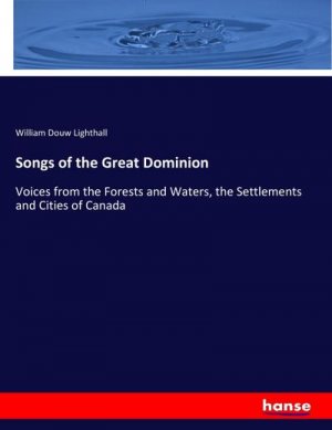 Songs of the Great Dominion