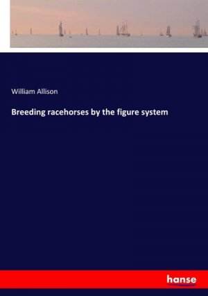 Breeding racehorses by the figure system