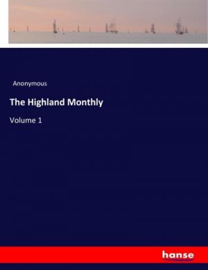 The Highland Monthly