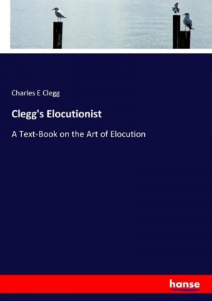 Clegg's Elocutionist