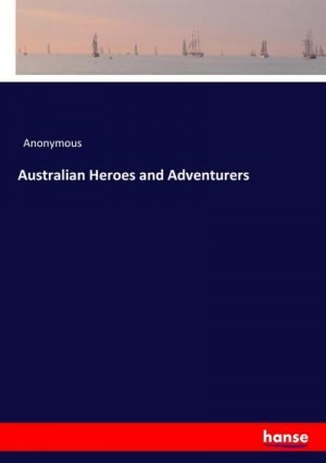 Australian Heroes and Adventurers