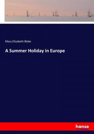 A Summer Holiday in Europe