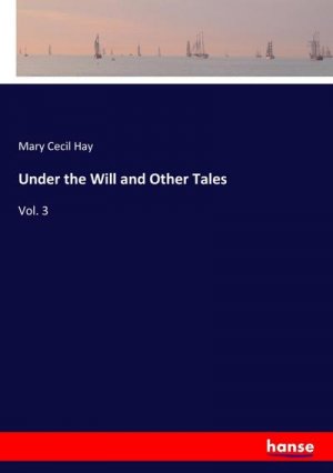 Under the Will and Other Tales