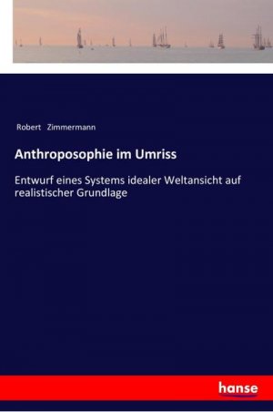 Anthroposophie im Umriss