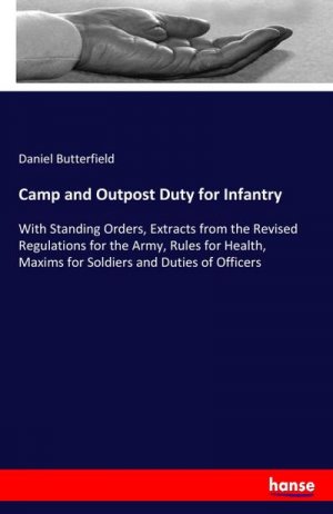 Camp and Outpost Duty for Infantry