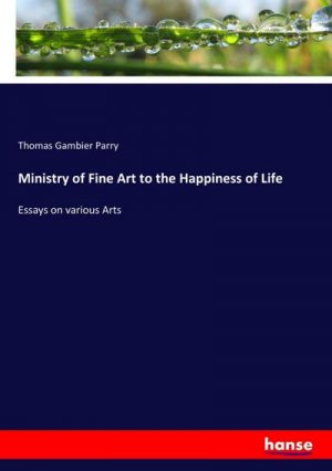 Ministry of Fine Art to the Happiness of Life