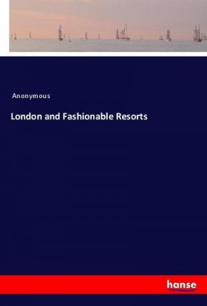 London and Fashionable Resorts