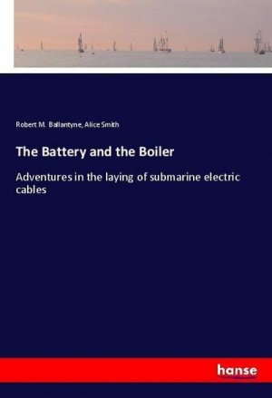 The Battery and the Boiler