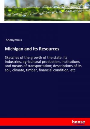 Michigan and Its Resources