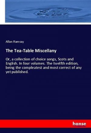 The Tea-Table Miscellany