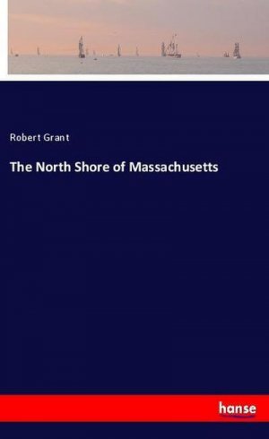 The North Shore of Massachusetts