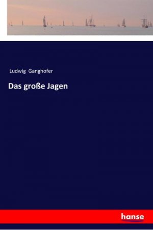 Das große Jagen