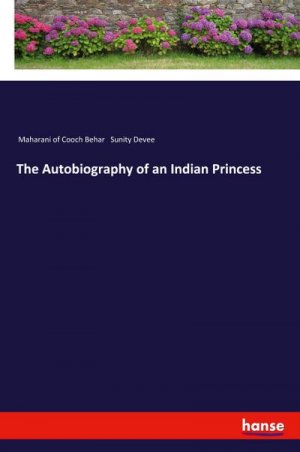 The Autobiography of an Indian Princess