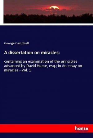 A dissertation on miracles