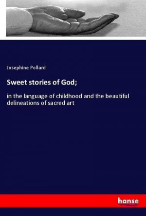 Sweet stories of God