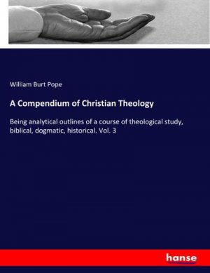 A Compendium of Christian Theology