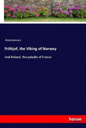 Frithjof, the Viking of Norway