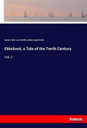 Ekkehard, a Tale of the Tenth Century