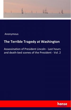 The Terrible Tragedy at Washington