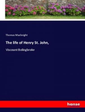 The life of Henry St. John