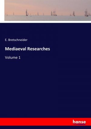 Mediaeval Researches