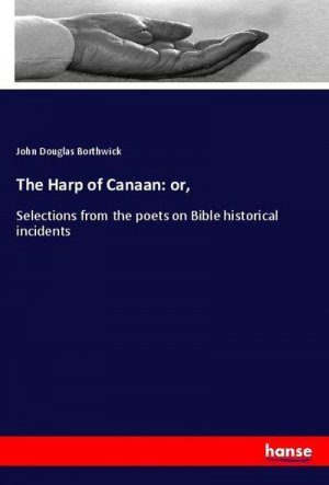 The Harp of Canaan: or