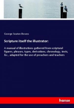 Scripture itself the illustrator