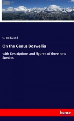 On the Genus Boswellia