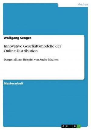 Innovative Geschäftsmodelle der Online-Distribution