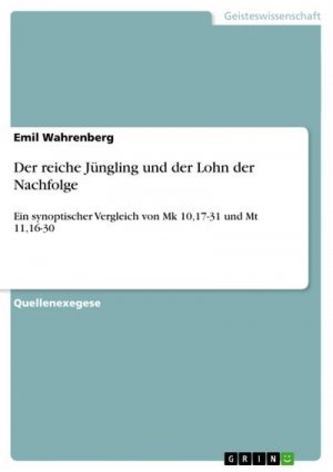 Der reiche Jüngling und der Lohn der Nachfolge