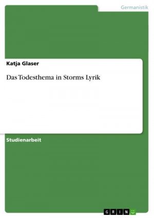 Das Todesthema in Storms Lyrik