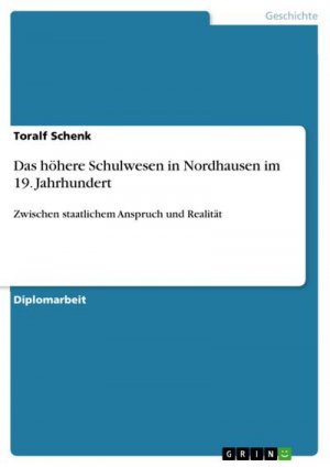 Das höhere Schulwesen in Nordhausen im 19. Jahrhundert