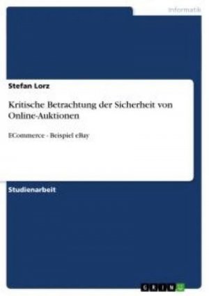 Kritische Betrachtung der Sicherheit von Online-Auktionen