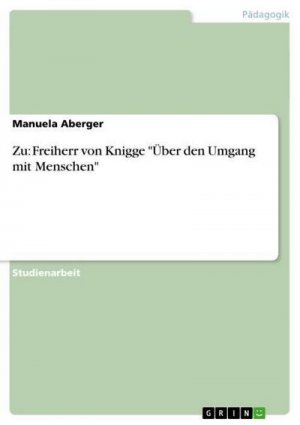 Zu: Freiherr von Knigge "Über den Umgang mit Menschen"