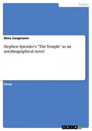 Stephen Spender's "The Temple" as an autobiographical novel