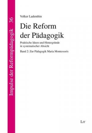 neues Buch – Volker Ladenthin – Die Reform der Pädagogik