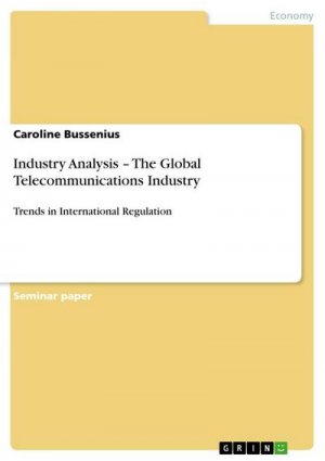 Industry Analysis ¿  The Global Telecommunications Industry