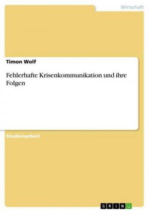 neues Buch – Timon Wolf – Fehlerhafte Krisenkommunikation und ihre Folgen