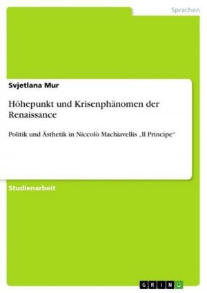 Höhepunkt und Krisenphänomen der Renaissance