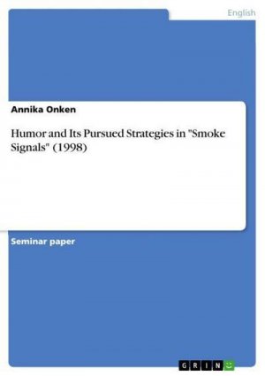 Humor and Its Pursued Strategies in "Smoke Signals" (1998)