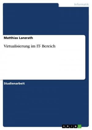 neues Buch – Matthias Lanzrath – Virtualisierung im IT- Bereich