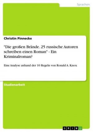 "Die großen Brände. 25 russische Autoren schreiben einen Roman" - Ein Kriminalroman?