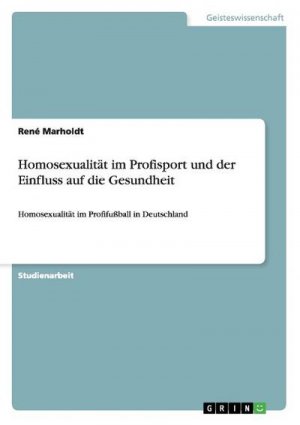 Homosexualität im Profisport und der Einfluss auf die Gesundheit