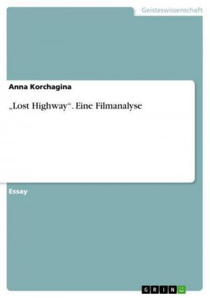 Lost Highway¿. Eine Filmanalyse