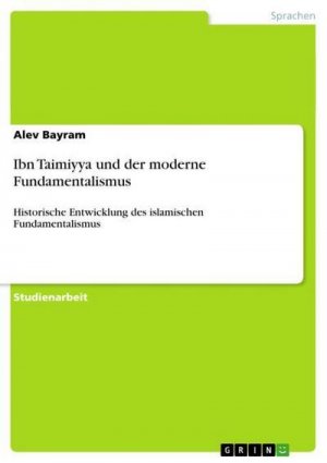 Ibn Taimiyya und der moderne Fundamentalismus