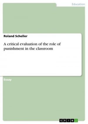 neues Buch – Roland Scheller – A critical evaluation of the role of punishment in the classroom